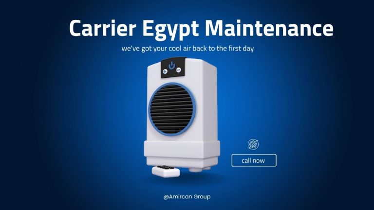Carrier Egypt Maintenance 01211114528 – Find the Nearest Authorized Service Center