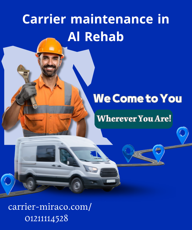 Carrier maintenance in Al Rehab