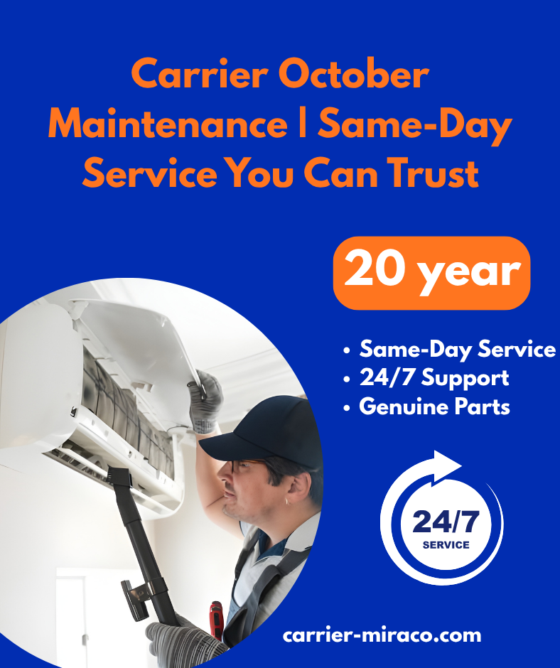 Carrier October Maintenance | Same-Day Service You Can Trust